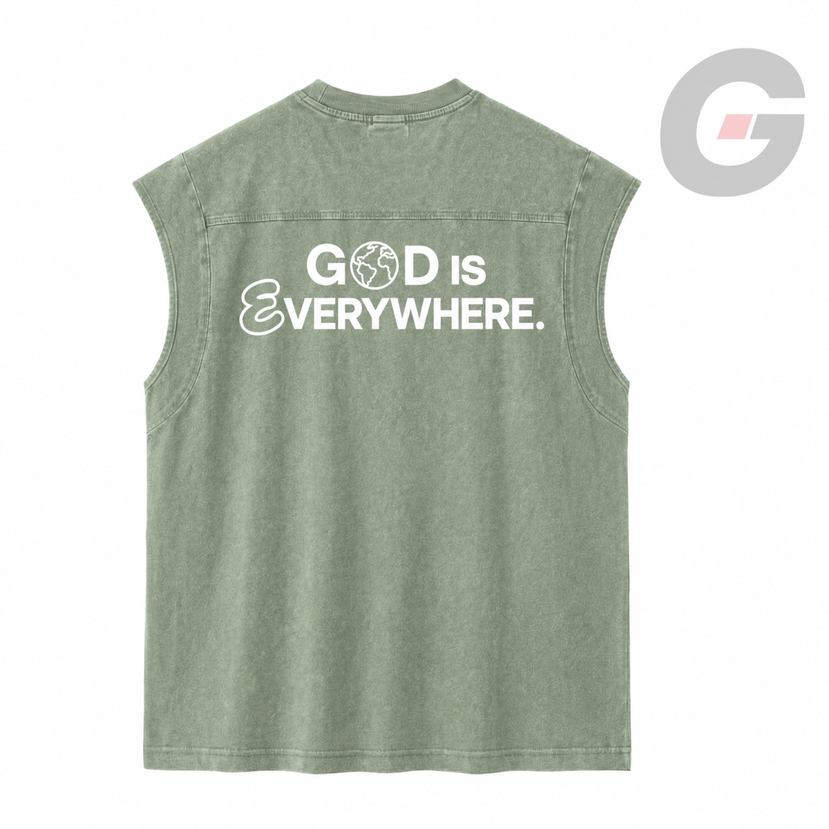 Sage Green sleeveless shirt with 'GOD is EVERYWHERE.' white print by God On Every Side