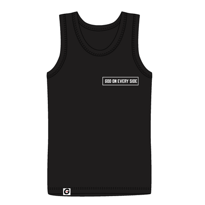 God On Every Side | Black tank top with a white 'God on Every Side' print on the left chest